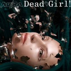 Обкладинка треку: Dead Girl! (Shake My Head) Обкладинка: Dead Girl! (Shake My Head)