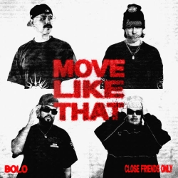 Обкладинка треку: Move Like That Обкладинка: Move Like That