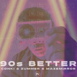 Обкладинка треку: 90s Better Обкладинка: 90s Better