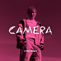 Обкладинка треку: Camera (CYRIL Remix) Обкладинка: Camera (CYRIL Remix)