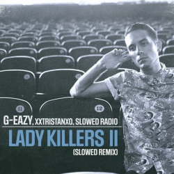 Обкладинка: Lady Killers II - Slowed Remix