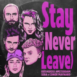 Обкладинка треку: Stay (Never Leave) Обкладинка: Stay (Never Leave)