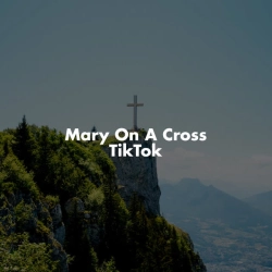 Обкладинка: Mary On A Cross (TikTok)