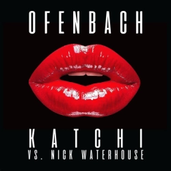 Обкладинка: Katchi - Ofenbach vs Nick Waterhouse