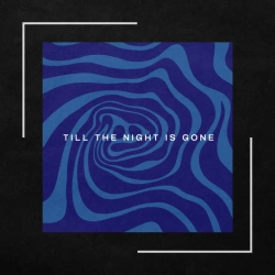 Обкладинка: Till the Night Is Gone