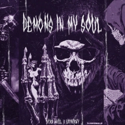 Обкладинка треку: DEMONS IN MY SOUL Обкладинка: DEMONS IN MY SOUL