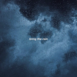 Обкладинка треку: Bring The Rain Обкладинка: Bring The Rain