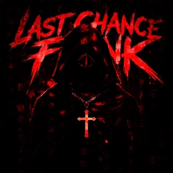 Обкладинка треку: LAST CHANCE FUNK - Slowed Version Обкладинка: LAST CHANCE FUNK - Slowed Version