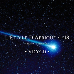 Обкладинка треку: L'Étoile D'afrique - #18 - Slow Version Обкладинка: L'Étoile D'afrique - #18 - Slow Version