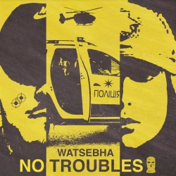 Обкладинка: No Troubles